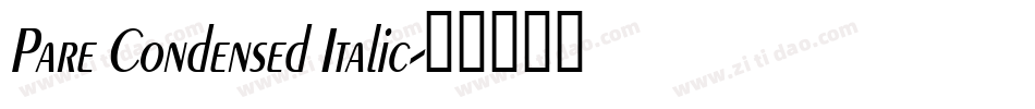 Pare Condensed Italic字体转换